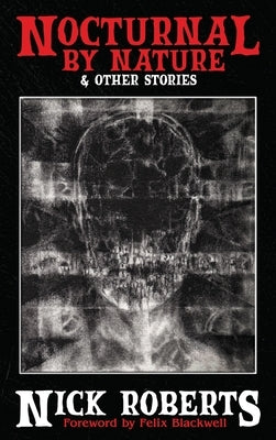 Nocturnal by Nature & Other Stories by Roberts, Nick