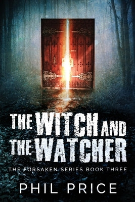 The Witch and the Watcher by Price, Phil