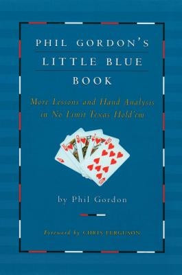 Phil Gordon's Little Blue Book by Gordon, Phil