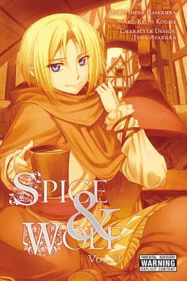 Spice and Wolf, Vol. 9 (Manga) by Hasekura, Isuna