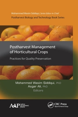 Postharvest Management of Horticultural Crops: Practices for Quality Preservation by Siddiqui, Mohammed Wasim