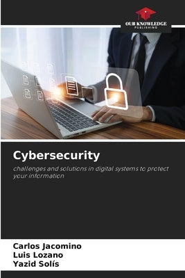 Cybersecurity by Jacomino, Carlos