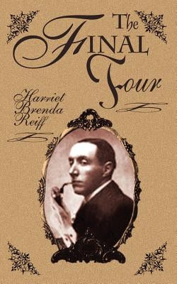 The Final Hour by Reiff, Harriet Brenda