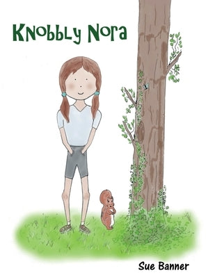 Knobbly Nora by Banner, Sue