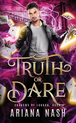Truth or Dare by Nash, Ariana