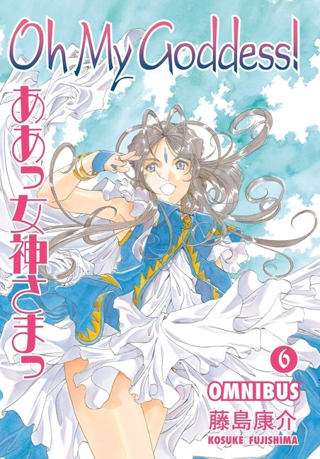 Oh My Goddess! Omnibus Volume 6 by Fujishima, Kosuke