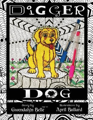 Digger Dog by Bullard, April