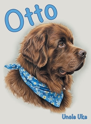 Otto by Uncle Uke