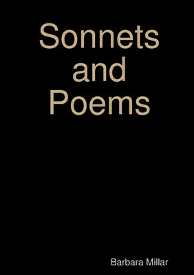 Sonnets and Poems by Millar, Barbara
