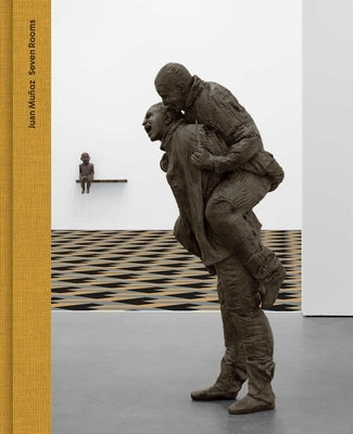 Juan Muñoz: Seven Rooms by Muñoz, Juan
