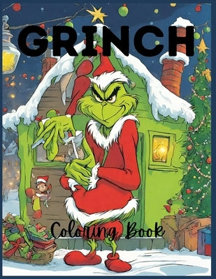 Grinch Coloring Book by Naomi, Rosemary