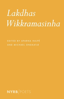 Selected Poems by Wikkramasinha, Lakdhas