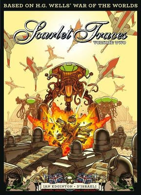 The Complete Scarlet Traces, Volume Two by Edginton, Ian