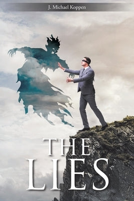 The Lies by Koppen, J. Michael