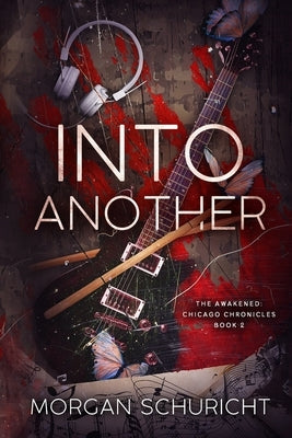 Into Another by Schuricht, Morgan