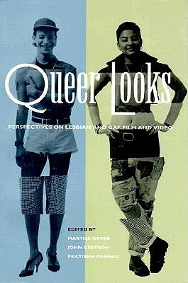 Queer Looks by Gever, Martha