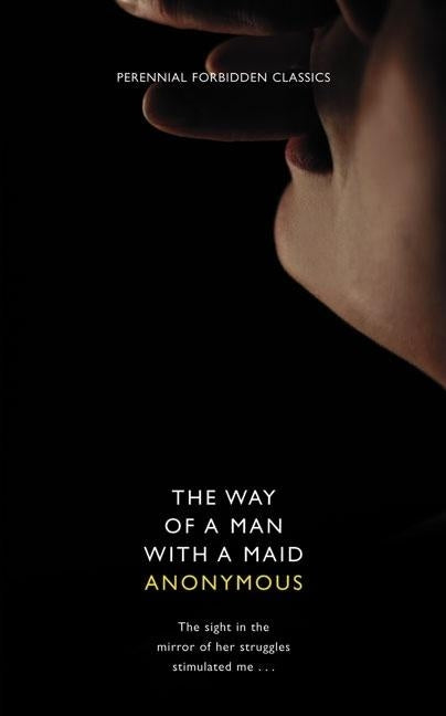 The Way of a Man with a Maid by Anonymous