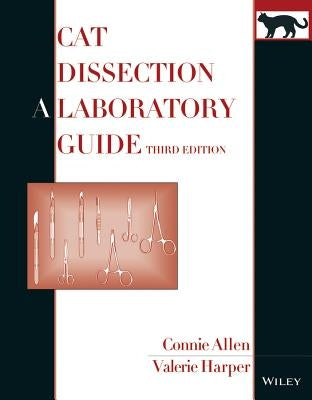 Cat Dissection: A Laboratory Guide by Allen, Connie