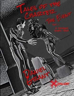 The Event Part 1: Black and White by Grant, Daniel
