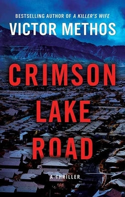 Crimson Lake Road by Methos, Victor