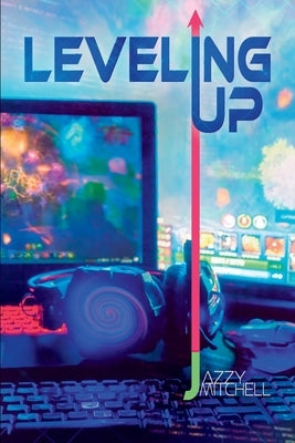 Leveling Up by Mitchell, Jazzy