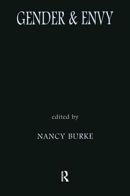 Gender and Envy by Burke, Nancy