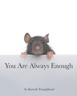 You Are Always Enough by Youngblood, Karrah
