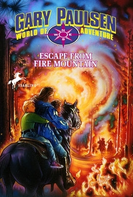 Escape from Fire Mountain by Paulsen, Gary