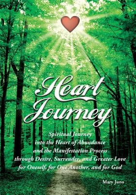 Heart Journey by Juno, Mary