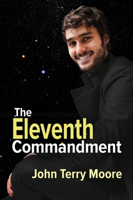 The Eleventh Commandment by Moore, John Terry