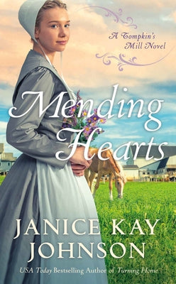 Mending Hearts by Johnson, Janice Kay