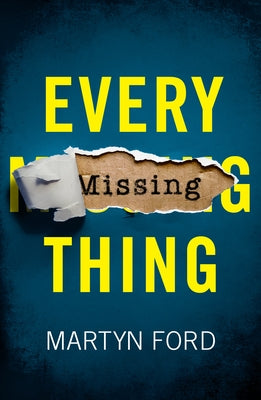 Every Missing Thing by Ford, Martyn