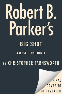 Robert B. Parker's Big Shot by Farnsworth, Christopher