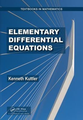 Elementary Differential Equations by Kuttler, Kenneth