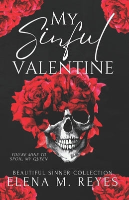 My Sinful Valentine (A Beautiful Sinners Collection) by Lynch, Marti