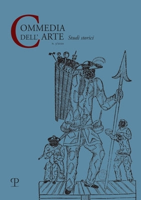 Commedia Dell'arte - Nuova Serie, N. 3, 2020: Studi Storici by Edizioni Polistampa