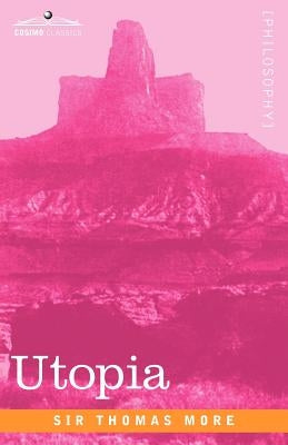 Utopia by More, Thomas