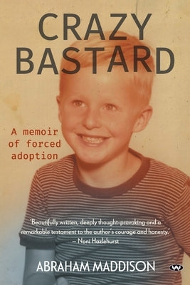 Crazy Bastard by Maddison, Abraham