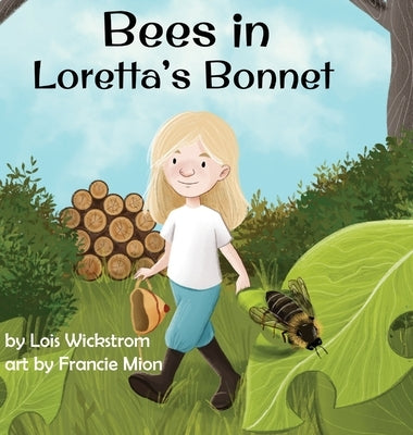Bees in Loretta's Bonnet by Wickstrom, Lois