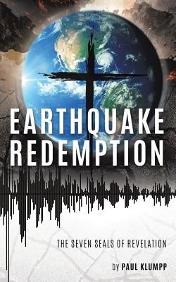 Earthquake Redemption by Klumpp, Paul
