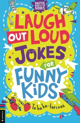 Laugh Out Loud Jokes for Funny Kids by Rowlands, Caroline