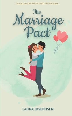 The Marriage Pact by Josephsen, Laura