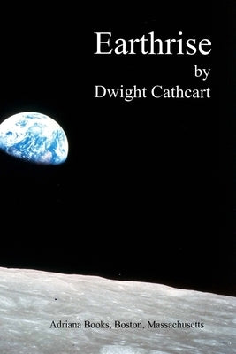 Earthrise by Cathcart, Dwight