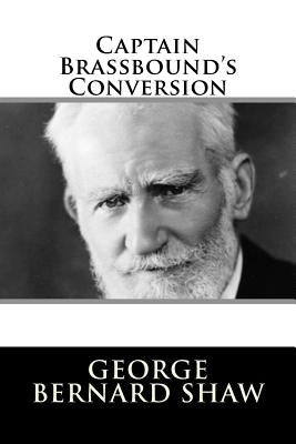 Captain Brassbound's Conversion by Shaw, George Bernard
