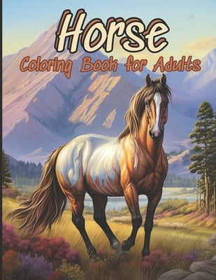 Horse Grayscale Coloring Book: 55 Different Unique Horse Grayscale Coloring Pages Bring Many New Colors for Teens, Girls, boys, Adults of Beautiful, by Design Book Coloring