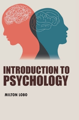 Introduction to Psychology by Lobo, Milton