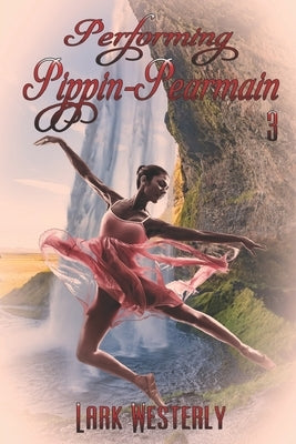 Performing Pippin Pearmain 3 by Westerly, Lark