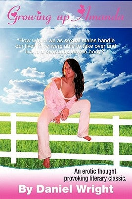Growing Up Amanda by Wright, Daniel
