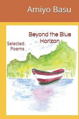 Beyond the Blue Horizon by Basu, Amiyo