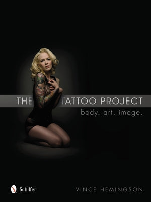 The Tattoo Project: Body. Art. Image by Hemingson, Vince